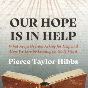 Our Hope is in Help