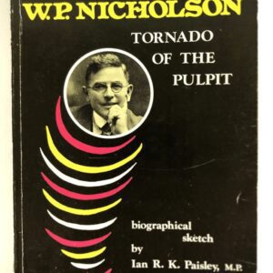 Sermons by W P Nicholson - Tornado of the Pulpit