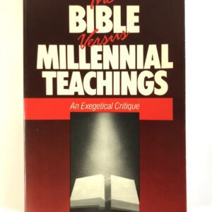 Bible Verses Millennial Teachings