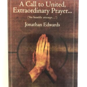 A Call to United, Extraordinary Prayer