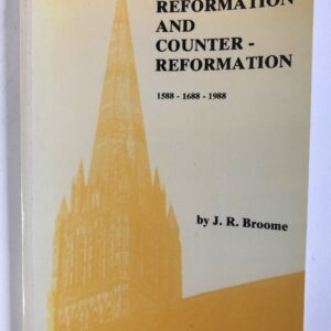Reformation and Counter-Reformation: 1588-1688-1988