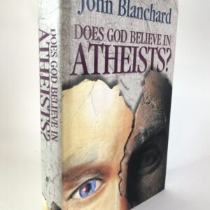 Does God Believe in Athiests?