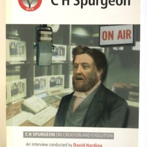 C H Spurgeon on Creation and Evolution