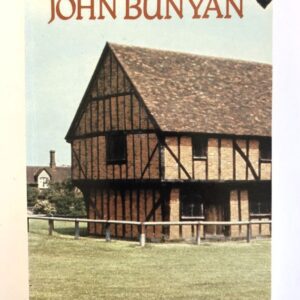 Riches of John Bunyan - 7 Lesser Known Works