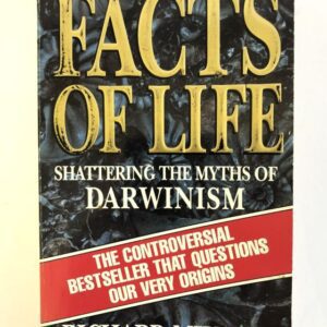 Facts of Life - Myths of Darwinism