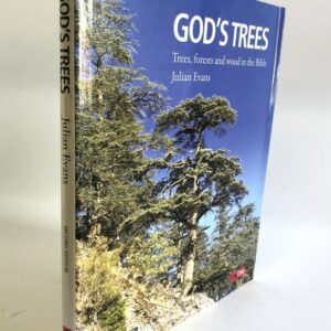 God's Trees - Trees, Forests, Wood in the Bible