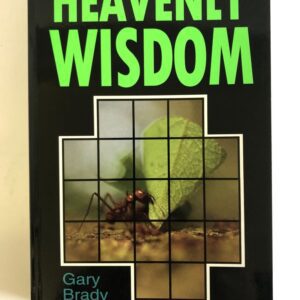 Heavenly Wisdom - Proverbs