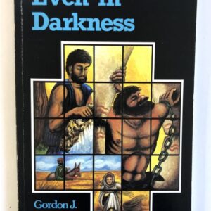 Even in Darkness - Studies in Judges & Ruth
