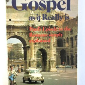 Gospel As It Really Is - Romans Simply Explained