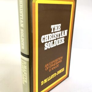 Christian Soldier - Ephesians 6: 10-20