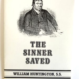 Sinner Saved - William Huntington