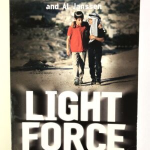 Light Force - Only Hope for the Middle East