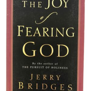 The Joy of Fearing God