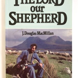 The Lord Our Shepherd