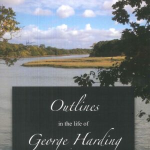 Outlines in the Life of George Harding