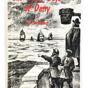 Brave Boys of Derry, or No Surrender
