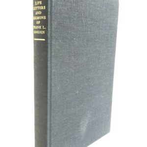 Life, Letters & Sermons of Frank Gosden