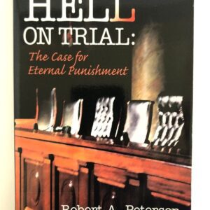 Hell on Trial: Case for Eternal Punishment