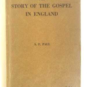 The Story of the Gospel in England, Vol 1 Pre-Reformation
