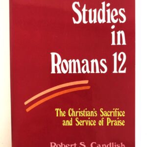 Studies in Romans 12