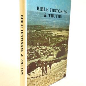 Bible Histories and Truths