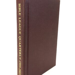 Bible League Quarterly 1999-2001