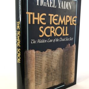 Temple Scroll - Hidden Law of the Dead Sea Sect
