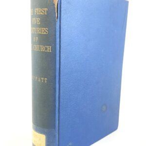 The First Five Centuries of the Church