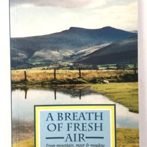 Breath of Fresh Air, Mountain, Moor & Meadow