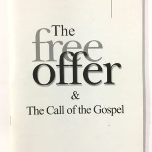 The Free Offer & the Call of the Gospel