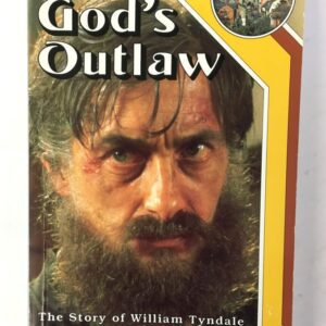 God's Outlaw - William Tyndale