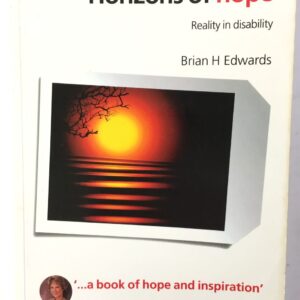 Horizons of Hope - Reality in Disability